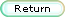 Return